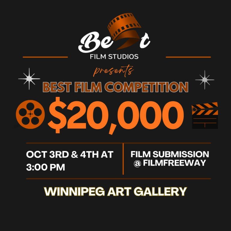 BEST Film Competition 2026 poster - October 3 and 4 at Winnipeg Art Gallery, USD 20,000 prize, submit at FilmFreeway